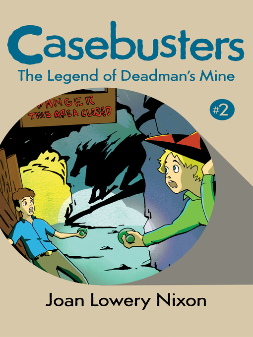 Title details for The Legend of Deadman's Mine by Joan Lowery Nixon - Available
